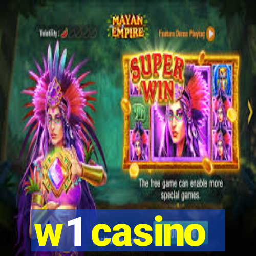 w1 casino